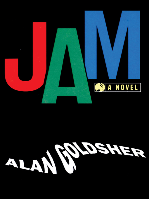 Title details for Jam by Alan Goldsher - Wait list